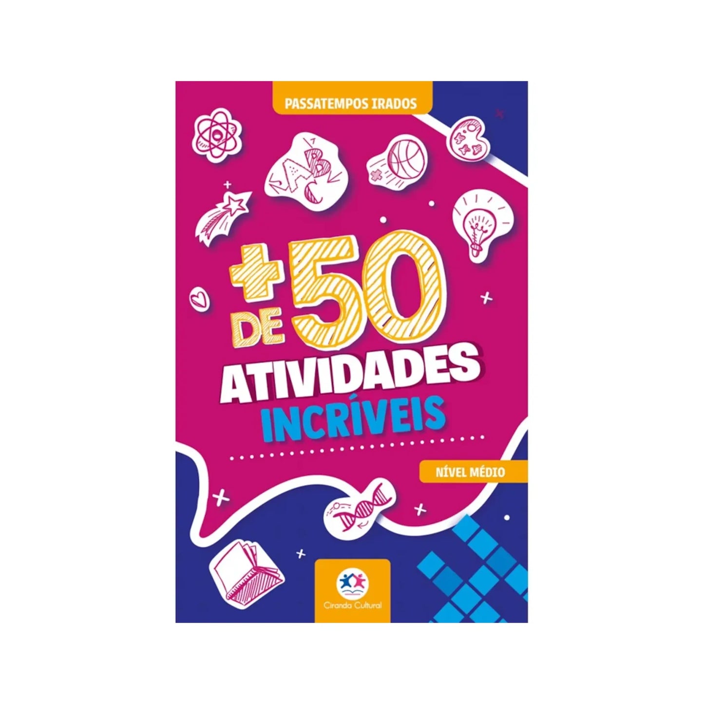 MAIS DE 50 ATIVIDADES INCRIVEIS PASSATEMPO -(10)