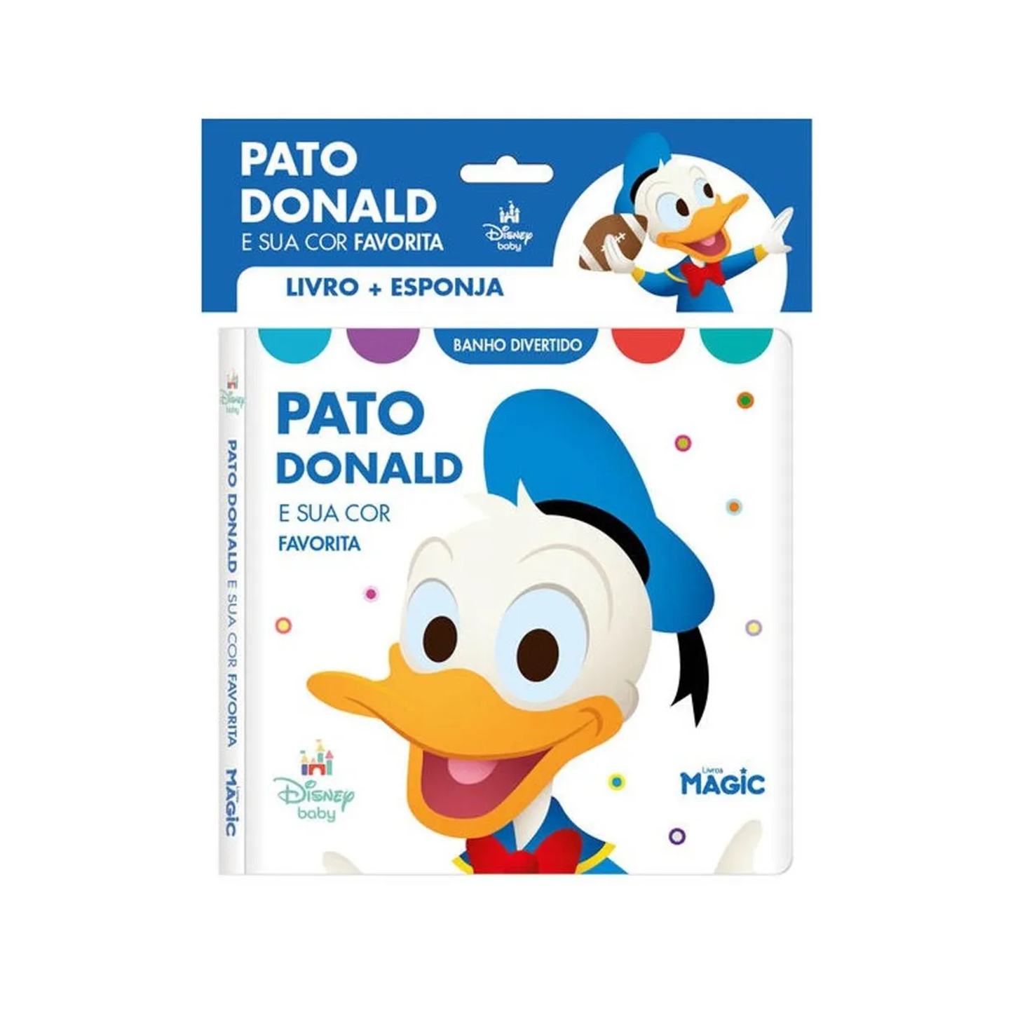 Magic Disney Baby - Pato Donald e Sua Cor Favorita - Esponja