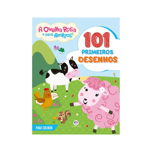 101 PRIMEIROS DESENHOS - OVELHA ROSA E SEUS AMIGOS