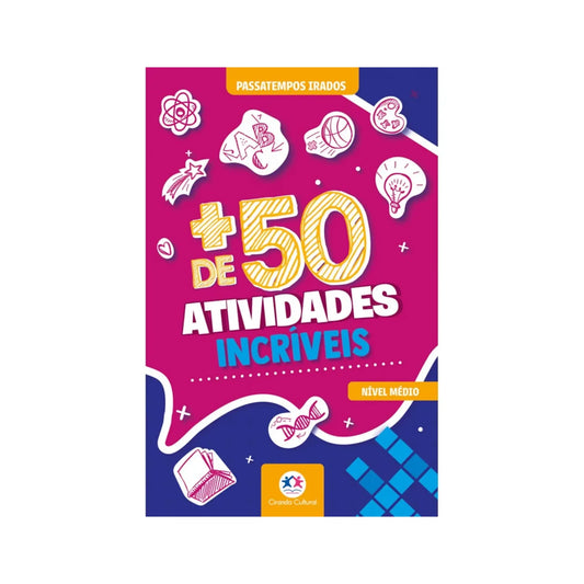 MAIS DE 50 ATIVIDADES INCRIVEIS PASSATEMPO -(10)