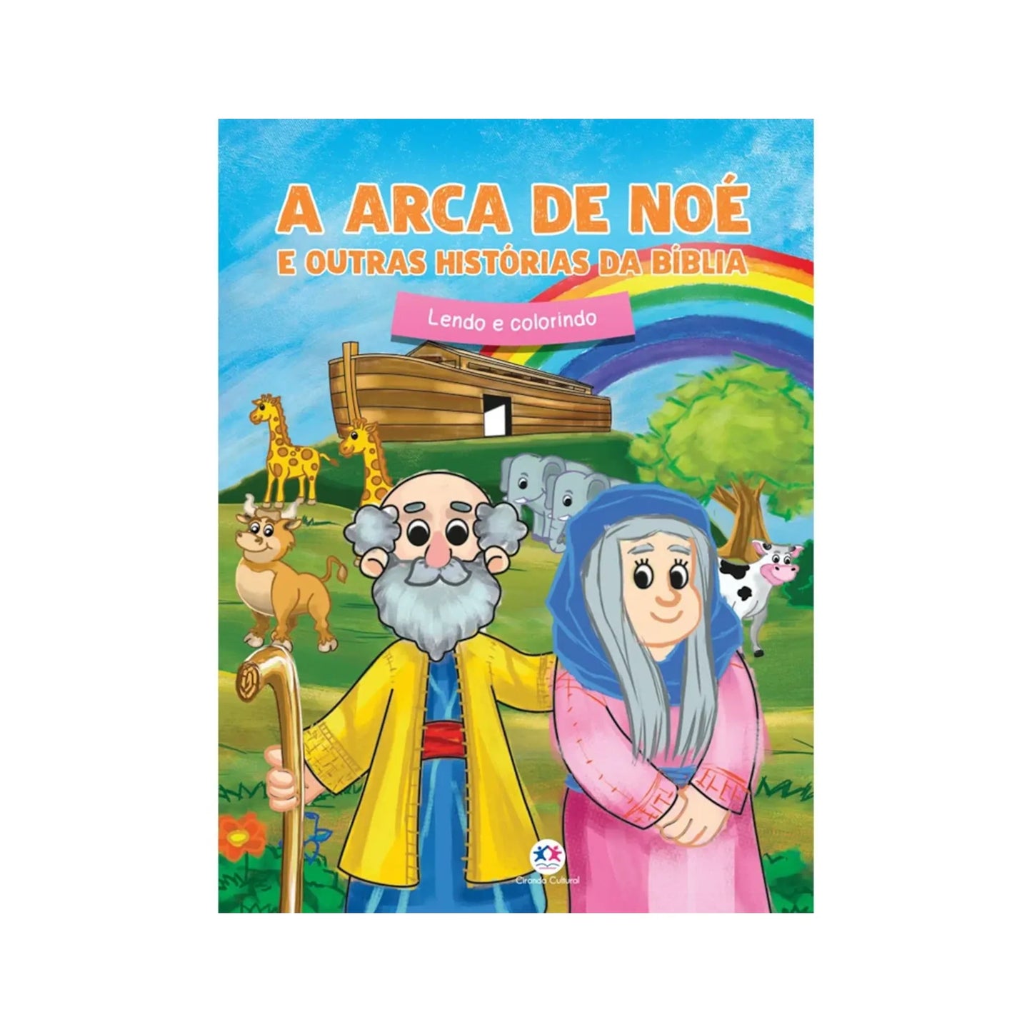 A ARCA DE NOE E OUTRAS HISTORIAS DA BIBLIA - (2)