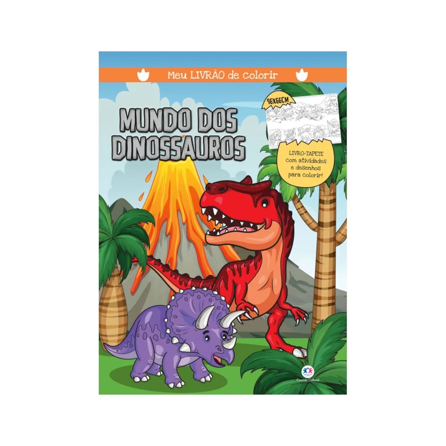 MUNDO DOS DINOSSAUROS - MEU LIVRAO DE COLORIR