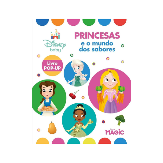 Magic as Princesas e o Mundo dos Sabores